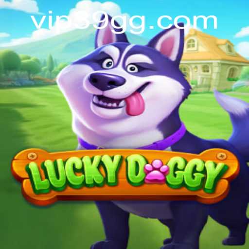 LuckyDoggy Game: Discover the Excitement with the 39gg Keyword
